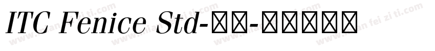 ITC Fenice Std-常规字体转换